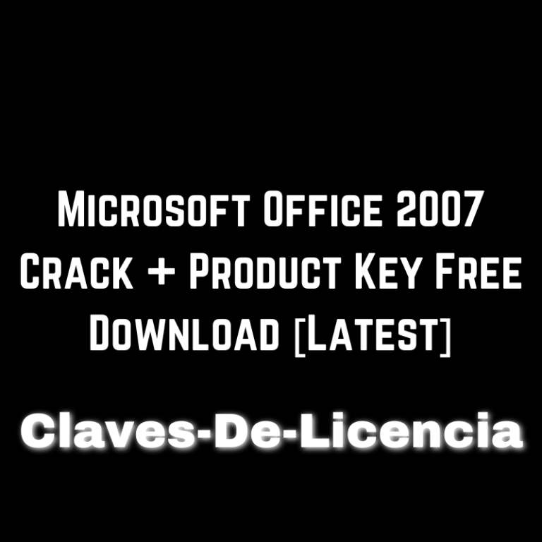 Microsoft Office 2007 + Product Key Free Download [Latest]