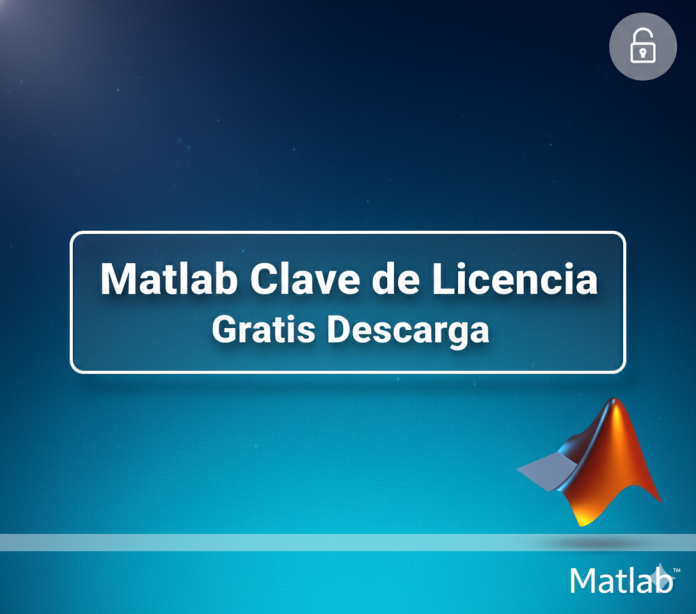 Imagen destacada con fondo azul y texto “Matlab Clave de Licencia Gratis Descarga” en el centro, acompañada del logo oficial de Matlab. Imagen destacada con fondo azul y texto “Matlab Clave de Licencia Gratis Descarga” en el centro, acompañada del logo oficial de Matlab.