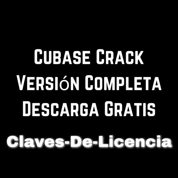 Cubase Crack Versión Completa Descarga Gratis