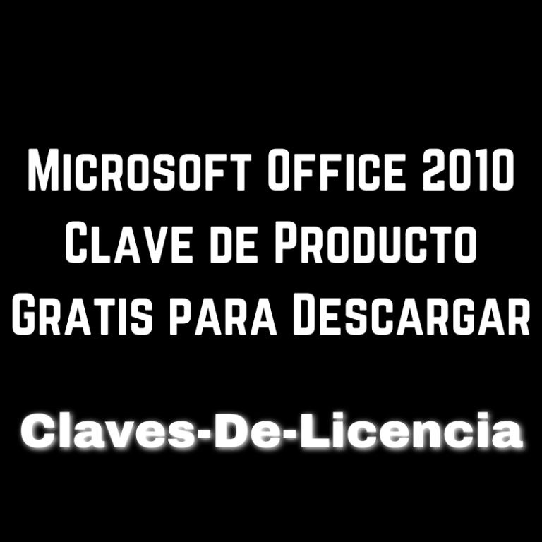 Microsoft Office 2010 Clave de Producto Gratis para Descargar